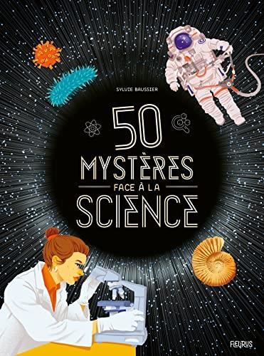 50 mystères face à la science