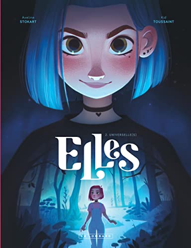 Elles T.02 : Universelle(s)