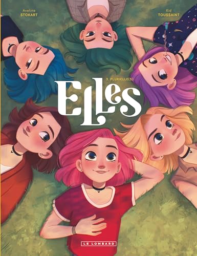 Elles T.03 : Plurielle-s