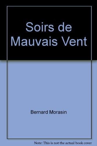 Les Soirs de mauvais vent